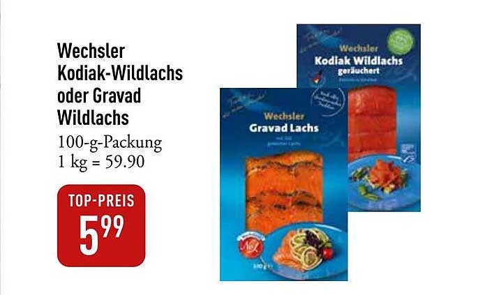 Wechsler Kodiak-Wildlachs oder Gravad Wildlachs