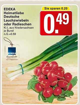 EDEKA Heimatliebe Deutsche Lauchzwiebeln oder Radieschen je Bund