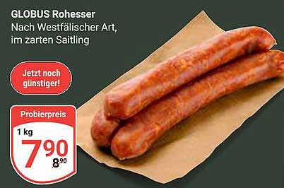 GLOBUS Rohesser nach Westfälischer Art im zarten Saitling