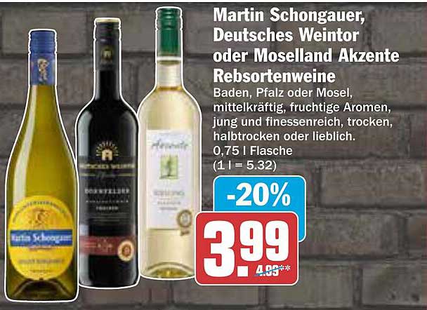 Martin Schongauer, Deutsches Weintor oder Moselland Akzente Resbortenweine