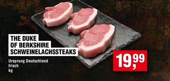 THE DUKE OF BERKSHIRE SCHWEINELACHSSTEAKS