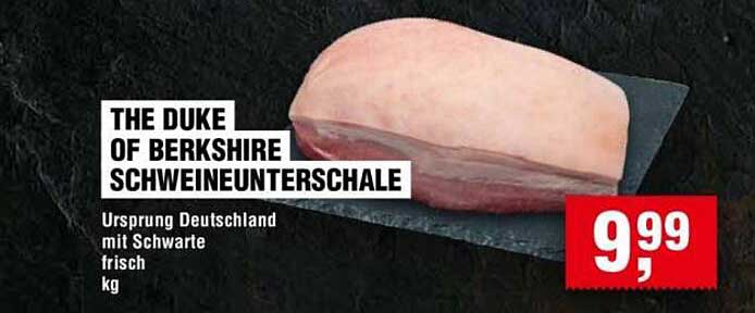 THE DUKE OF BERKSHIRE SCHWEINEUNTERSCHEIDE