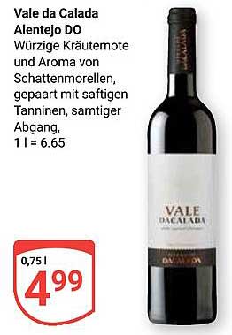 Vale da Calada Alentejo DO - Würziger Wein für besondere Anlässe