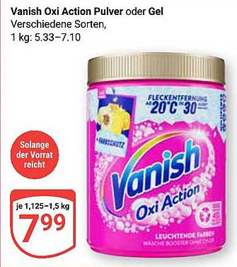 Vanish Oxi Action Pulver oder Gel - 1 kg für nur 7,99 €