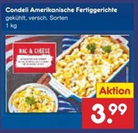 Condeli Amerikanische Fertiggerichte, gekühlt, versch. Sorten, 1 kg