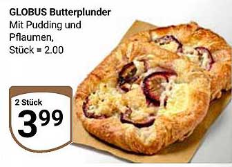 GLOBUS Butterplunder mit Pudding und Pflaumen, 2 Stück für 3,99 €