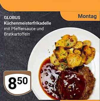 Globus Küchenmeisterfrikadelle mit Pfeffersauce und Bratkartoffeln