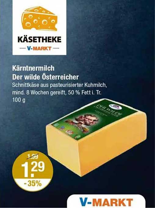 Kärntnermilch Der wilde Österreicher Schnittkäse aus pasteurisierter Kuhmilch, mind. 8 Wochen gereift, 50 % Fett i. Tr. 100 g