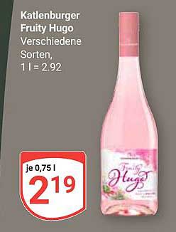 Katlenburger Fruity Hugo - Verschiedene Sorten
