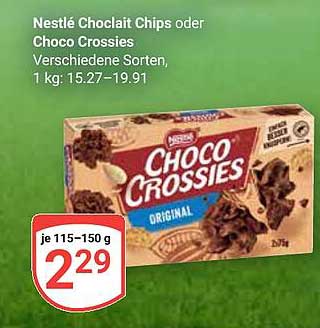 Nestlé Choclat Chips oder Choco Crossies