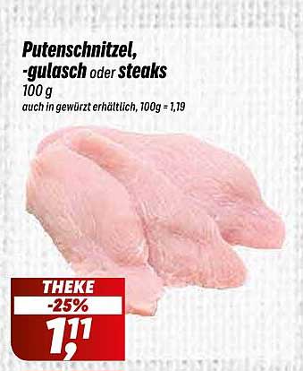 Putenschnitzel, -gulasch oder Steaks