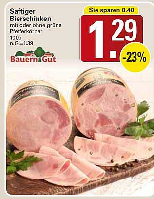 Saftiger Bierschinken mit oder ohne grüne Pfefferkörner 100g