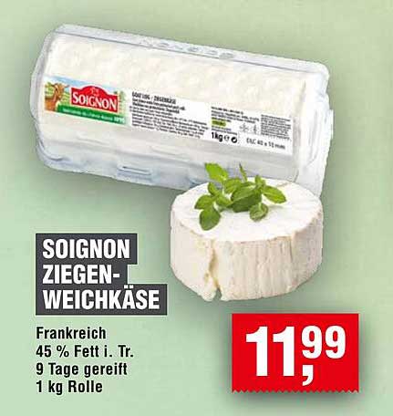 Soignon Ziegen-Weichkäse 1 kg Rolle - Hergestellt in Frankreich