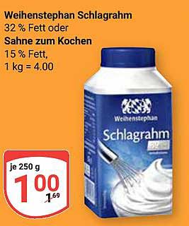 Weihenstephan Schlagrahm 32 % Fett oder Sahne zum Kochen 15 % Fett