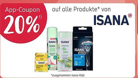 App-Coupon 20% auf alle Produkte* von ISANA