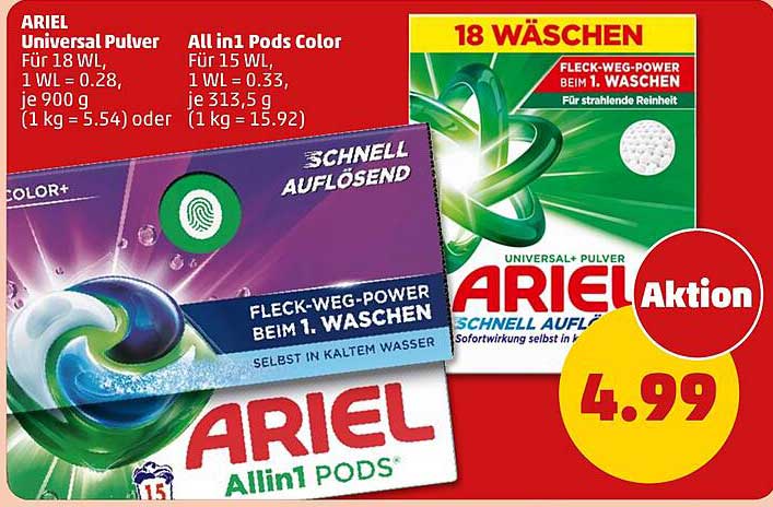 ARIEL Universal Pulver Für 18 WL, 1 WL = 0.28, je 900 g (1 kg = 5.54) oder All in1 Pods Color Für 15 WL, 1 WL = 0.33, je 313,5 g (1 kg = 15.92)