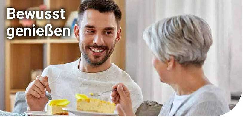 Bewusst genießen