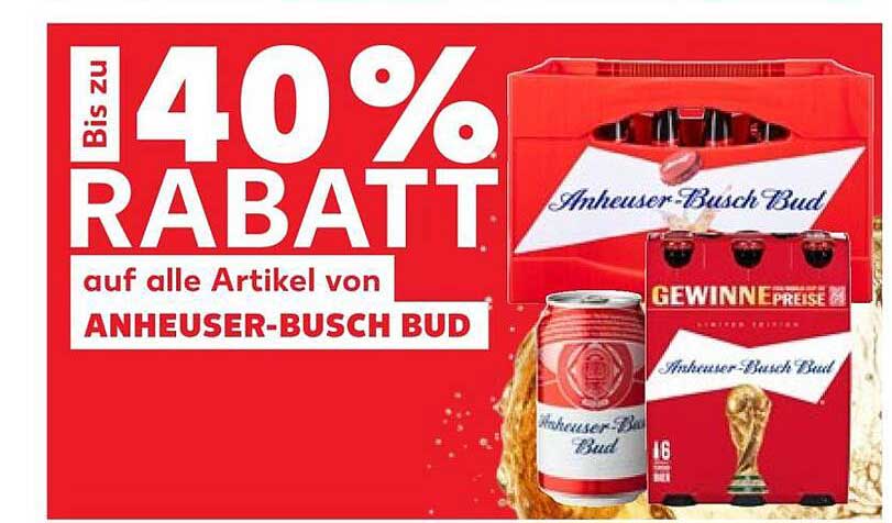 Bis zu 40% RABATT auf alle Artikel von ANHEUSER-BUSCH BUD