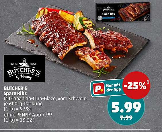 BUTCHER'S Spare Ribs Mit Canadian-Club-Glaze, vom Schwein, je 600-g-Packung (1 kg = 9.98) ohne PENNY App 7.99 (1 kg = 13.32)