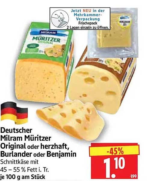 Deutscher Milram Müritzer Original oder herzhaft, Burlander oder Benjamin Schnittkäse mit 45 – 55 % Fett i. Tr. je 100 g am Stück