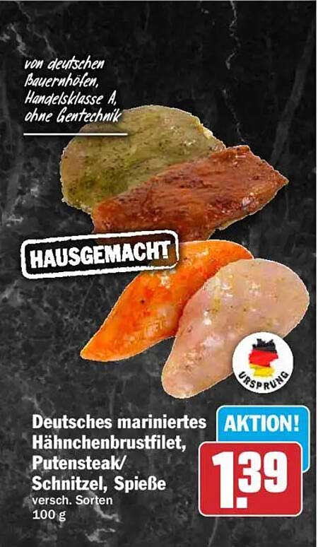 Deutsches mariniertes Hähnchenbrustfilet, Putensteak/Schnitzel, Spieße versch. Sorten 100 g