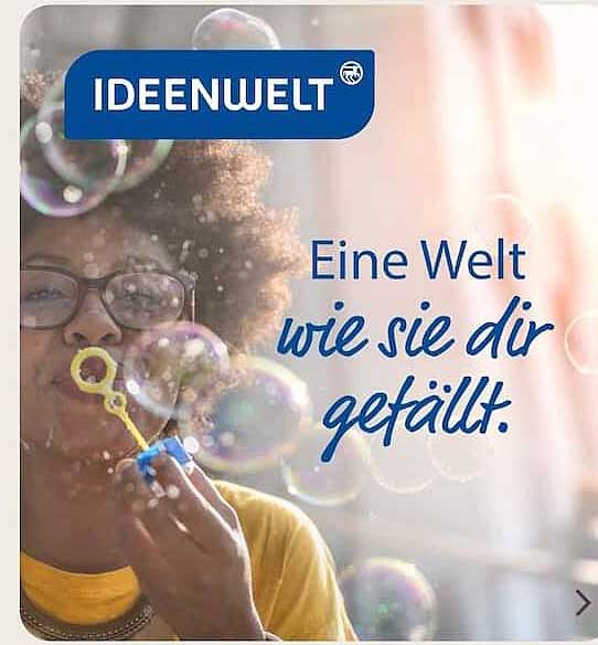 Eine Welt wie sie dir gefällt.