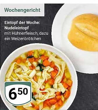 Eintopf der Woche: Nudelnintopf mit Hühnerfleisch, dazu ein Weizenbrötchen