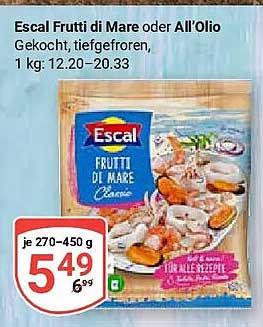 Escal Frutti di Mare oder All’Olio