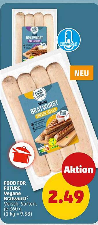 FOOD FOR FUTURE Vegane Bratwurst* Versch. Sorten, je 260 g (1 kg = 9.58)
