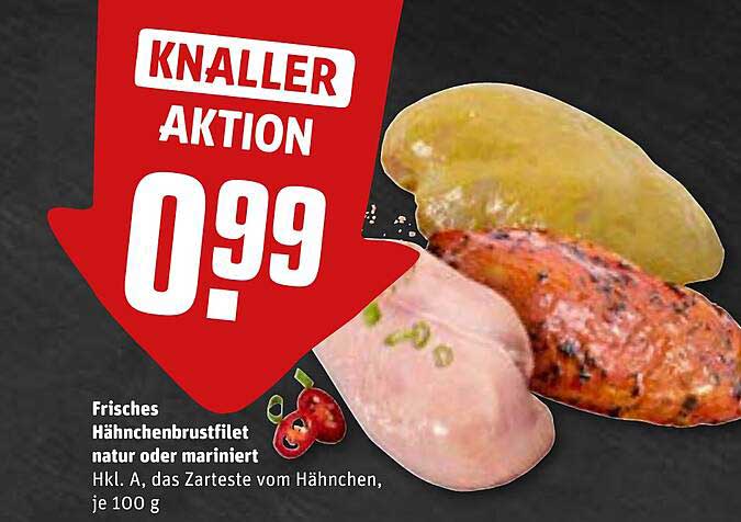 Frisches Hähnchenbrustfilet natur oder mariniert Hkl. A, das Zarteste vom Hähnchen, je 100 g
