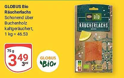 GLOBUS Bio Räucherlachs Schonend über Buchenholz kaltgeräuchert, 1 kg = 46.53