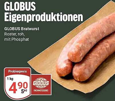 GLOBUS Eigenproduktionen GLOBUS Bratwurst Roster, roh, mit Phosphat