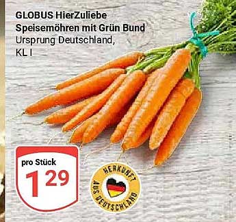 GLOBUS Hierzuliebe Speisemöhren mit Grün Bund Ursprung Deutschland, KL I
