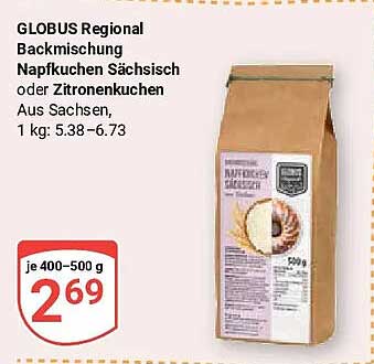 GLOBUS Regional Backmischung Napfkuchen Sächsisch oder Zitronenkuchen Aus Sachsen, 1 kg: 5.38–6.73