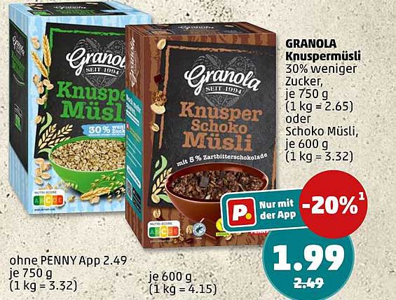 GRANOLA Knuspermüsli 30% weniger Zucker, je 750 g (1 kg = 2.65) oder Schoko Müsli, je 600 g (1 kg = 3.32)