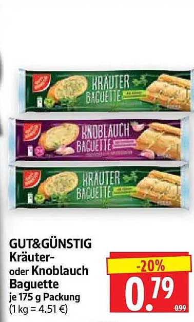GUT&GÜNSTIG Kräuter- oder Knoblauch Baguette je 175 g Packung (1 kg = 4.51 €)