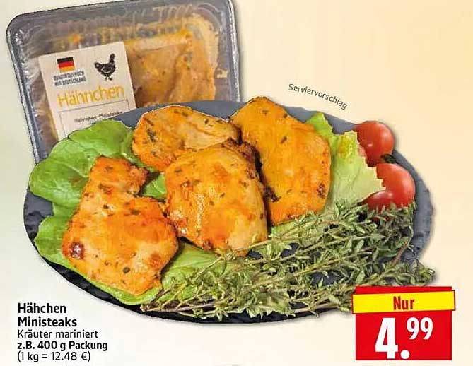 Hähnchen Ministeaks Kräuter mariniert z.B. 400 g Packung (1 kg = 12.48 €)
