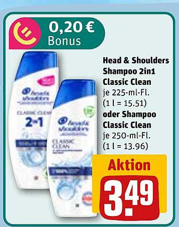 Head & Shoulders Shampoo 2in1 Classic Clean je 225-ml-Fl. (1 l = 15.51) oder Shampoo Classic Clean je 250-ml-Fl. (1 l = 13.96)