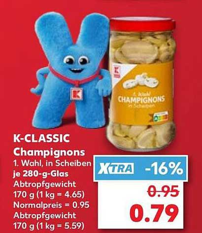 K-CLASSIC Champignons 1. Wahl, in Scheiben je 280-g-Glas