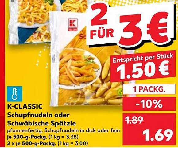 K-CLASSIC Schupfnudeln oder Schwäbische Spätzle