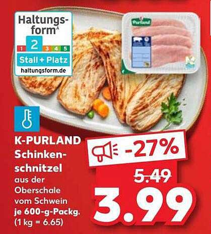 K-PURLAND Schinkenschnitzel aus der Oberschale vom Schwein je 600-g-Packg. (1 kg = 6.65)