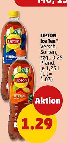 LIPTON Ice Tea* Versch. Sorten, zzgl. 0,25 Pfand, je 1,25 l (1 l = 1.03)