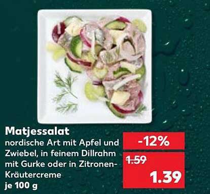 Matjessalat nordische Art mit Apfel und Zwiebel, in feinem Dillrahm mit Gurke oder in Zitronen-Kräutercreme je 100 g