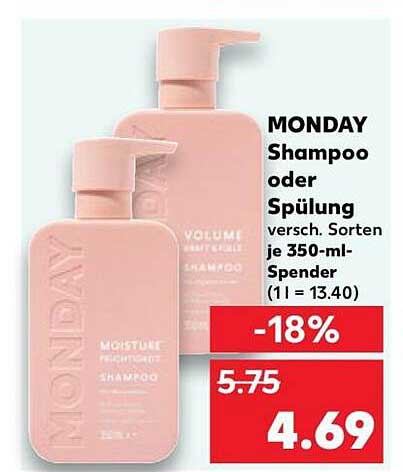 MONDAY Shampoo oder Spülung versch. Sorten je 350-ml-Spender (1 l = 13.40)