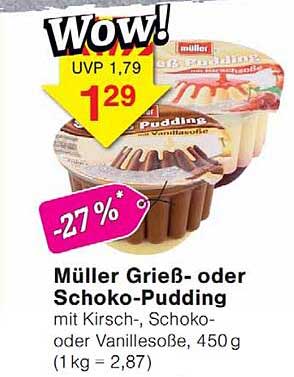 Müller Grieß- oder Schoko-Pudding mit Kirsch-, Schoko- oder Vanilleobse, 450 g (1 kg = 2,87)
