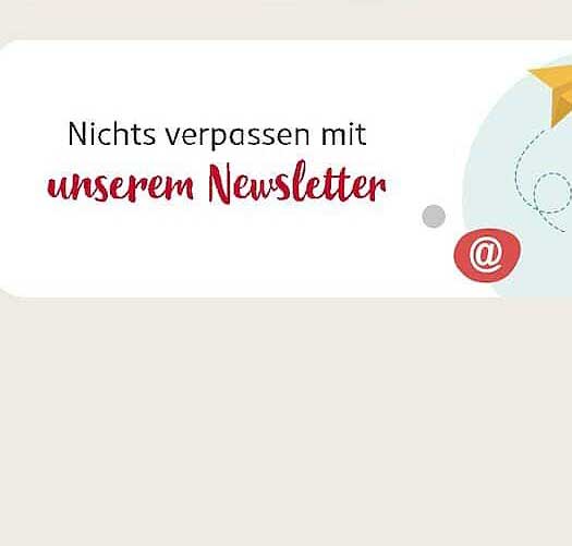 Nichts verpassen mit unserem Newsletter