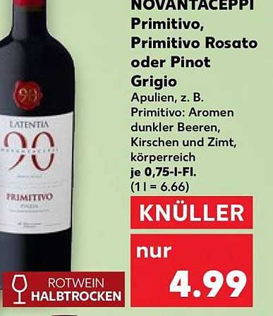 NOVANTACEPPI Primitivo, Primitivo Rosato oder Pinot Grigio