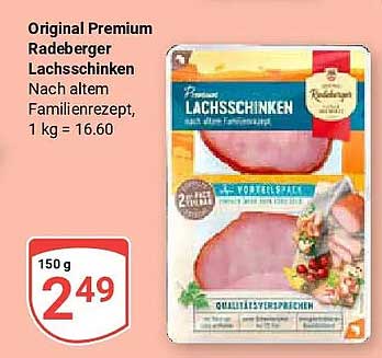 Original Premium Radeberger Lachsschinken Nach altem Familienrezept, 1 kg = 16.60