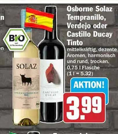 Osborne Solaz Tempranillo, Verdejo oder Castillo Ducay Tinto