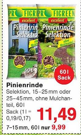 Pinienrinde Selektion, 15–25 mm oder 25–45 mm, ohne Mulchanteil, 60 l Sack (1 l = 0,19/0,17) 7–15 mm, 60 l nur 9,99